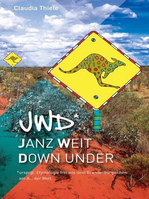 cover image of jwd*--Janz weit down under